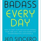 You are a Badass Everyday