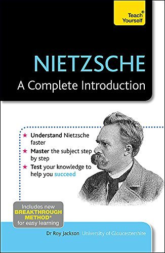 NIETZSCHE: A COMPLETE INTRODUCTION: TEACH YOURSELF