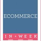 Ecommerce In a Week