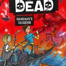 Embassy of the Dead: Hangmans Crossing
