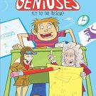 Tiny Geniuses #1: Fly To The Rescue