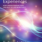 Wisdom of Near Death Experiences