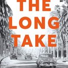 The Long Take: Shortlisted for the Man Booker Prize