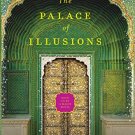 The Palace of Illusions: 10th Anniversary Edition