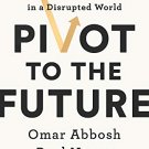 Pivot to the Future