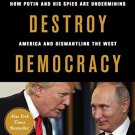 The Plot to Destroy Democracy