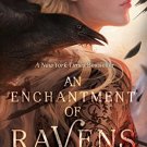AN ENCHANTMENT OF RAVENS