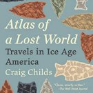 Atlas of a Lost World