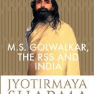 M.S. Golwalkar, the RSS and India