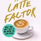 The Latte Factor