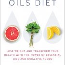 The Essential Oils Diet