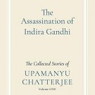 THE ASSASSINATION OF INDIRA GANDHI