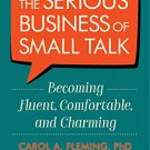 The Serious Business of Small Talk