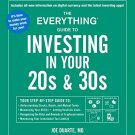 The Everything Guide to Investing in Your 20s & 30s