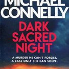Dark Sacred Night: A Bosch and Ballard thriller