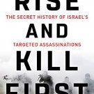 Rise and Kill First