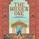 The Hidden One - The Untold Story of Aurengzebs Daughter