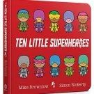 Ten Little Superheroes Board Book