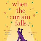 When The Curtain Falls