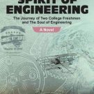 Spirit of Engineering: A Novel