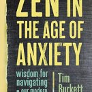 Zen in the Age of Anxiety