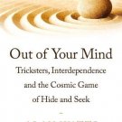 Out of Your Mind