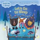 Read Me To Sleep: LetS Go To Sleep