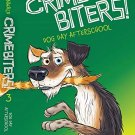 Crimebiters #3: Dog Day Afterschool
