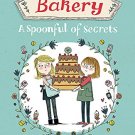 Best Friends Bakery: A Spoonful of Secrets : Book 2
