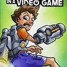 Trapped in a Video Game (Book 1)