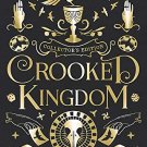 Six of Crows: Crooked Kingdom