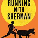Running with Sherman