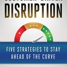 Customer-Driven Disruption