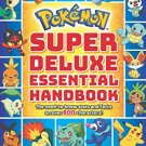 Pokemon: Super Deluxe Essential Handbook