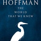 The World That We Knew