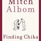 Finding Chika: A Little Girl, An Earthquake and the Making of a Family