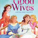 Good Wives: Little Women #1, Part 2