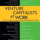 Venture Capitalists at Work