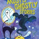 MOSTLY GHOSTLY STORIES