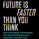 The Future Is Faster than You Think