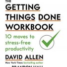 Getting Things Done Workbook: 10 Moves to Stress-Free Productivity