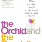 The Orchid and the Dandelion