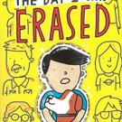 The Day I Was Erased