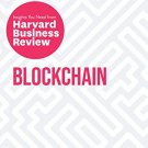 Blockchain (HBR Insights Series)