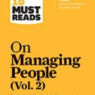 HbrS 10 Must Reads On Managing People,Vol.2