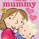 I Love My Mummy