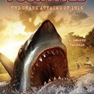 I Survived: The Shark Attacks Of 1916