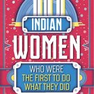 10 Indian Women Who Were the First to Do What They Did