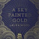 A Sky Painted Gold