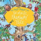 The Magic Faraway Tree: The Magic Faraway Tree